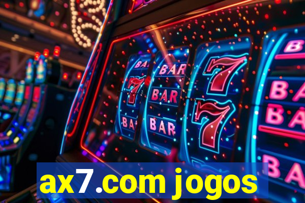 ax7.com jogos